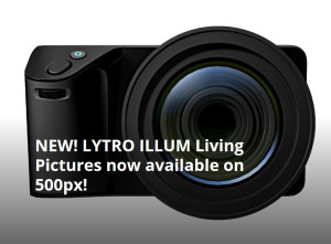 500px Is First External Website to Support Lytro Living Pictures